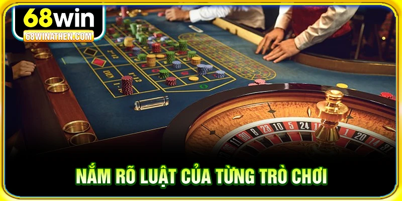Nắm rõ luật của từng game